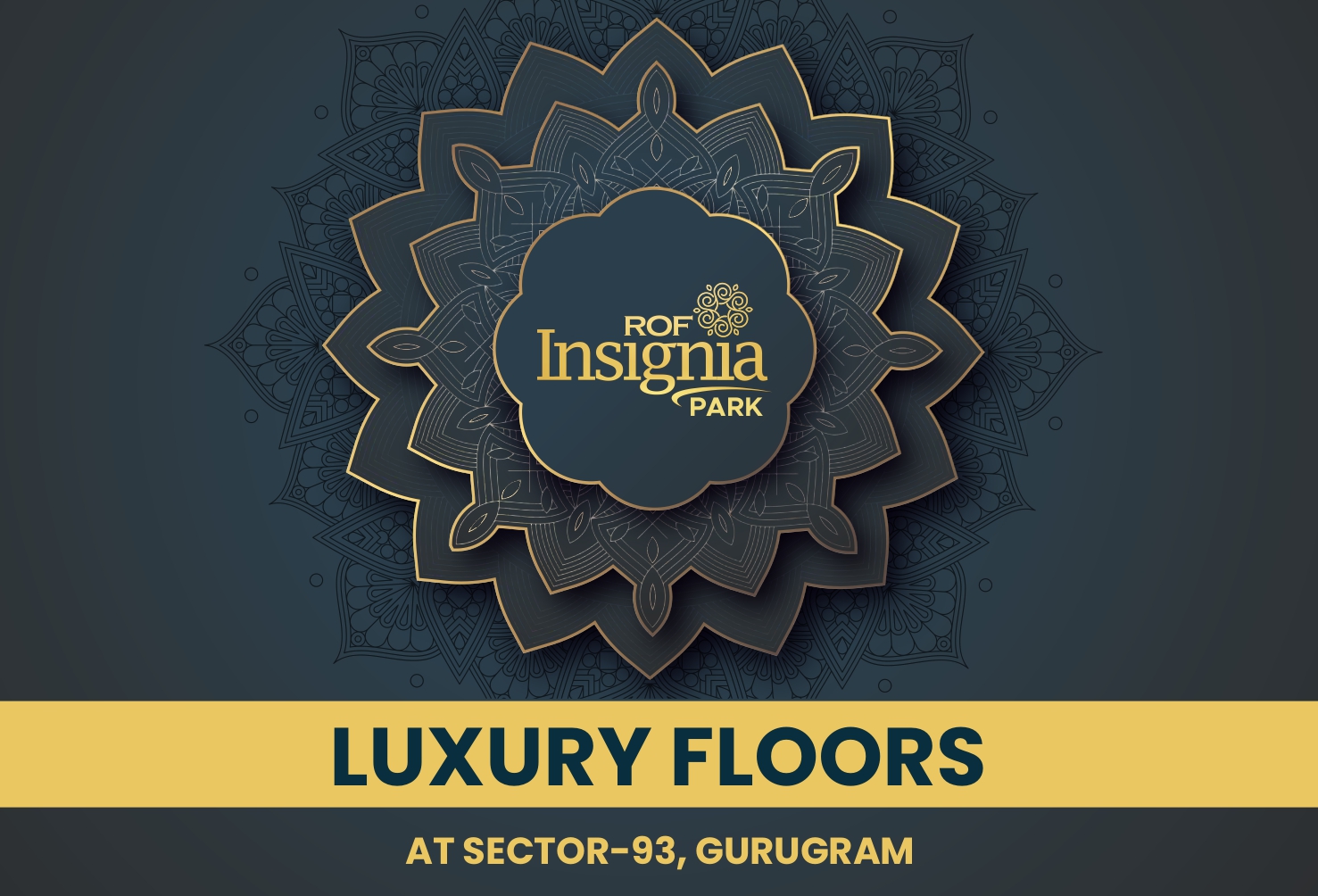 Luxurious ROF Insignia Park 1 in Sector 93, Gurugram