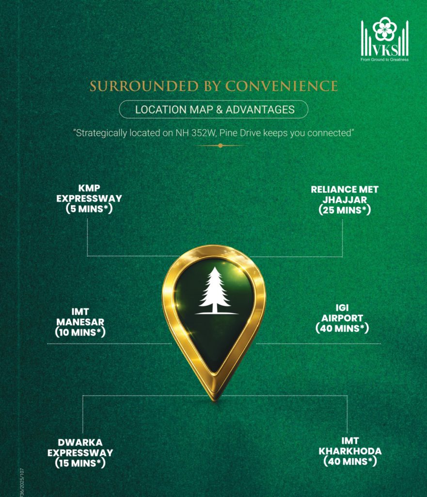 VKS Pine Drive Pataudi justplancoin location advantage